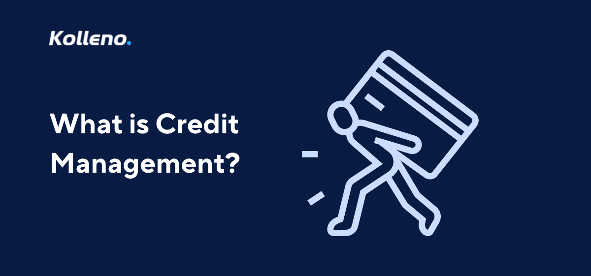 What is Credit Management?