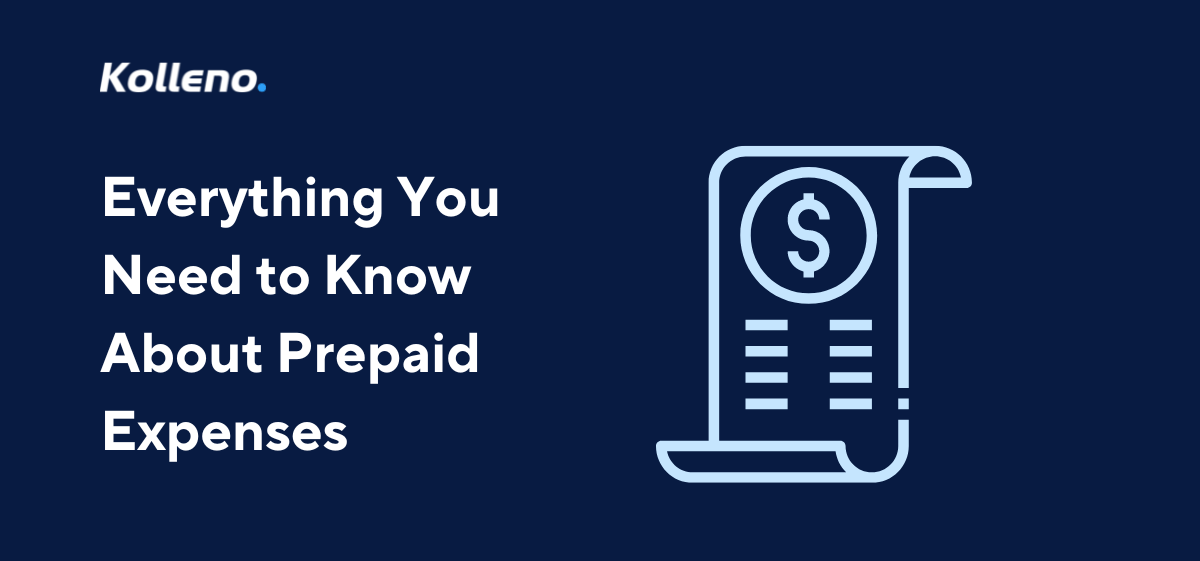 Everything You Need to Know About Prepaid Expenses