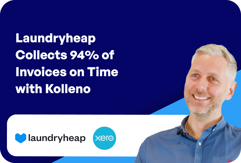 Laundryheap Collects 94% of Payments On-Time with Kolleno