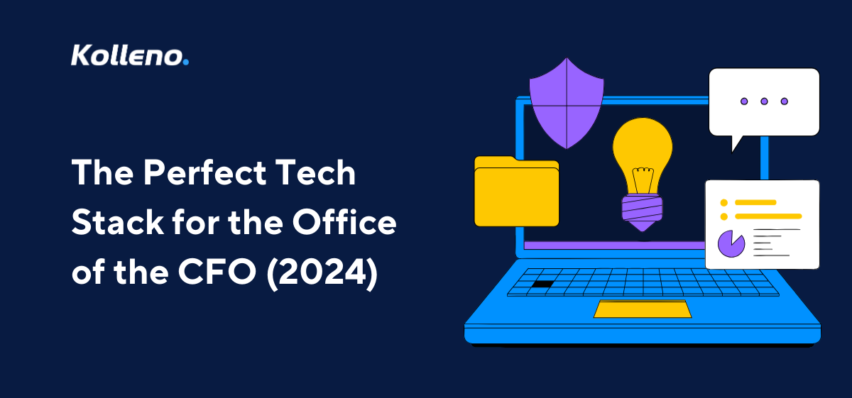 The Perfect Tech Stack for the Office of the CFO (2024)