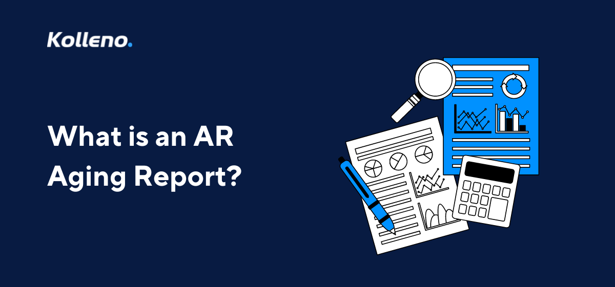 What is an AR Aging Report?