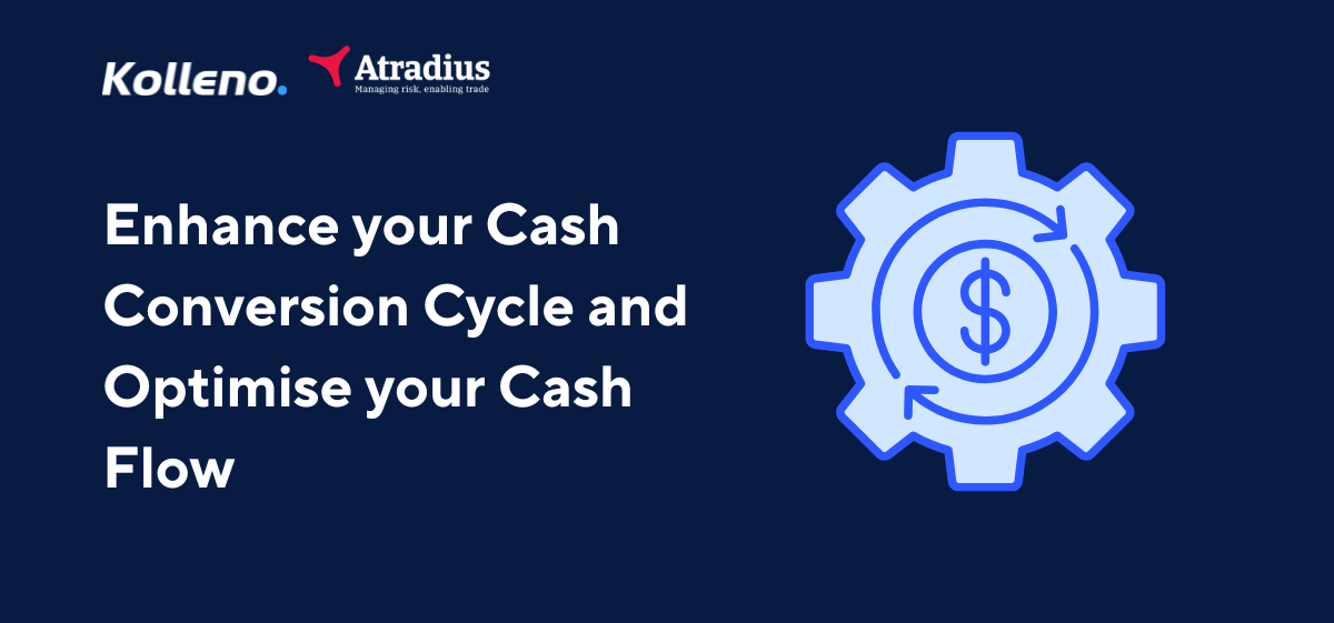 Enhance your Cash Conversion Cycle and Optimise your Cash Flow