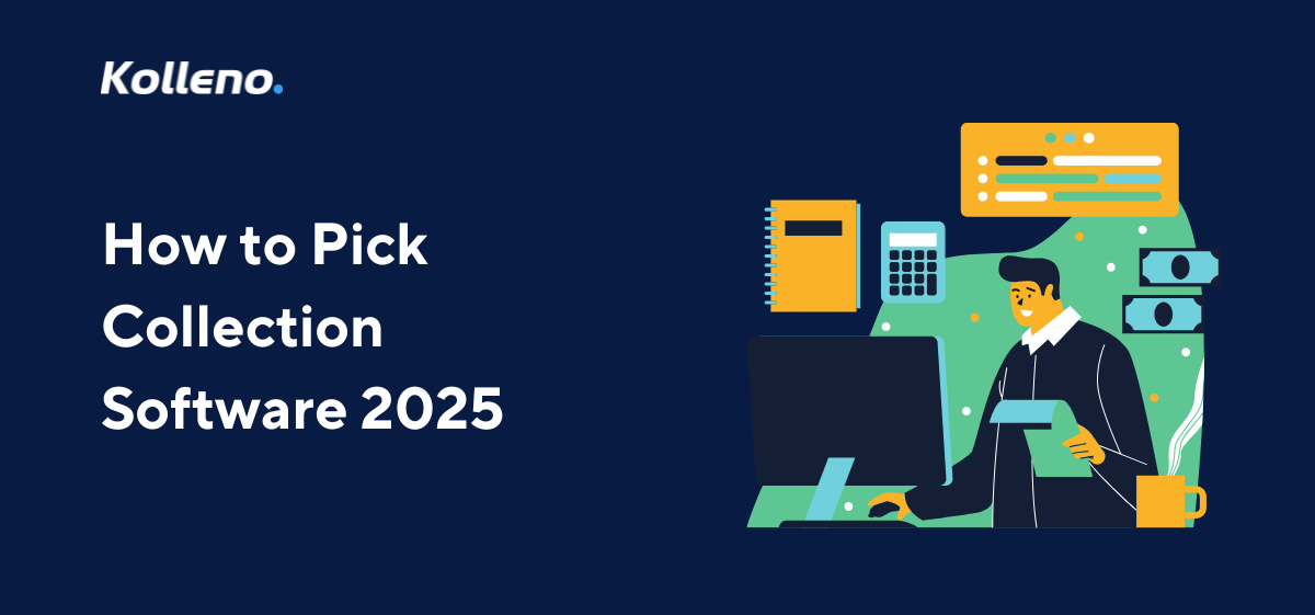 How to Pick Collection Software 2025