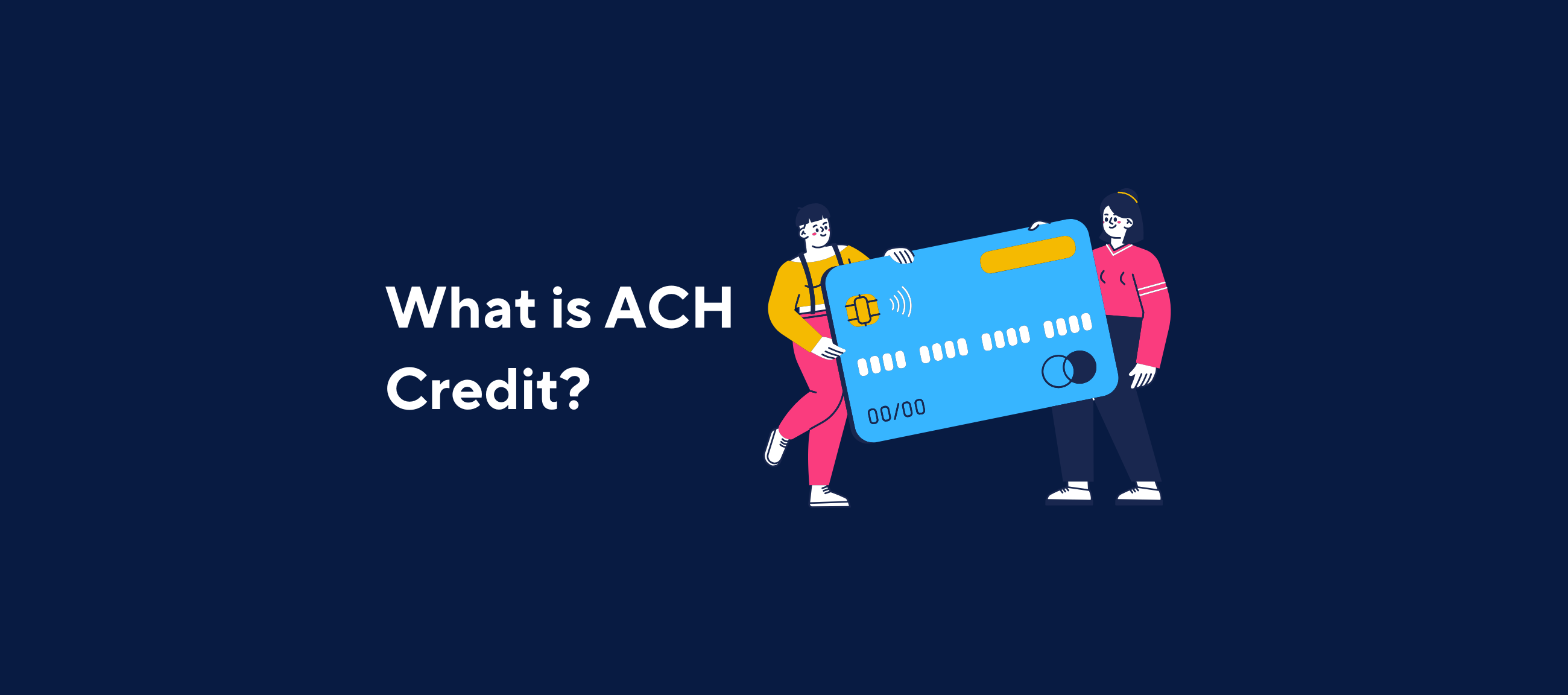 Illustration of two characters holding a large credit card, with the text 'What is ACH Credit?' and the Kolleno logo on a dark blue background.