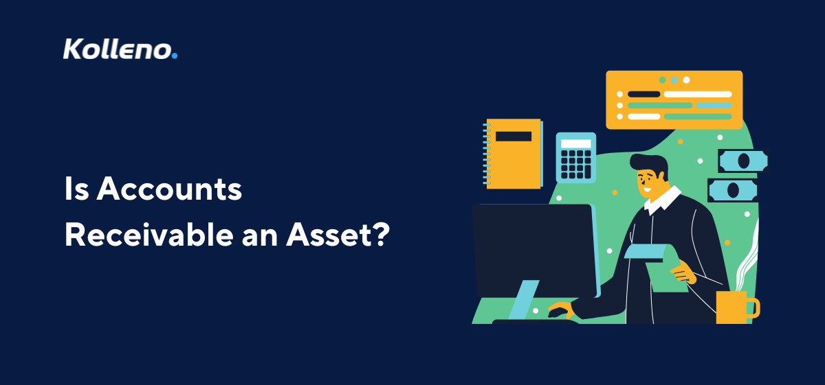 Is Accounts Receivable an Asset?