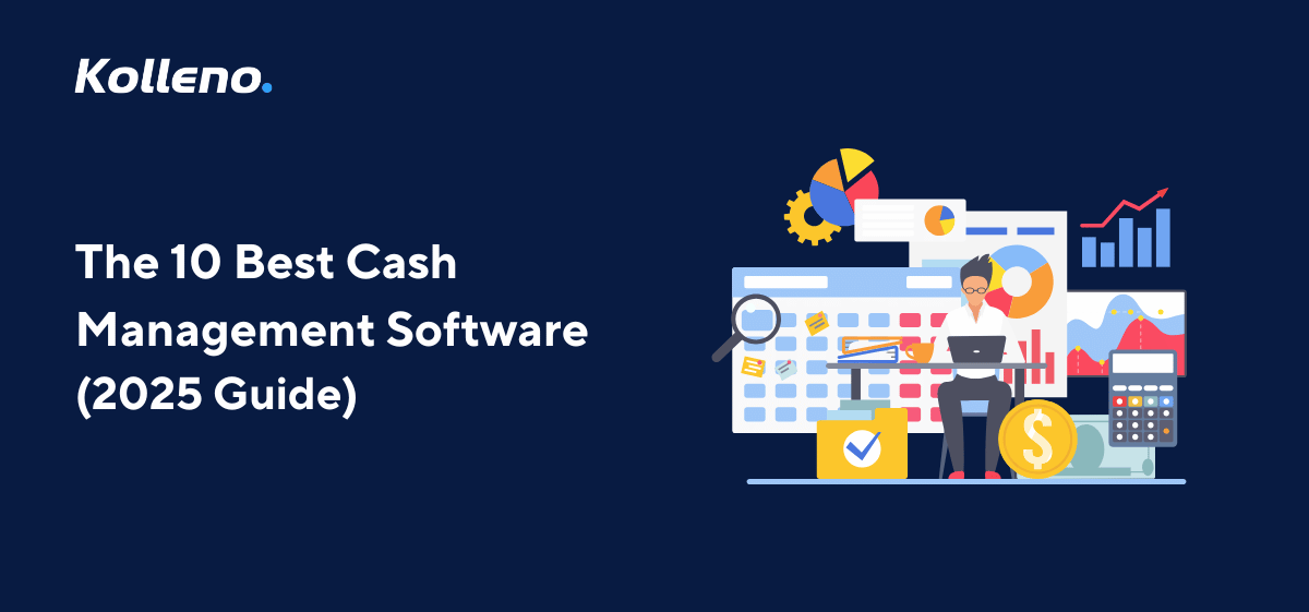 The 10 Best Cash Management Software (2025 Guide)