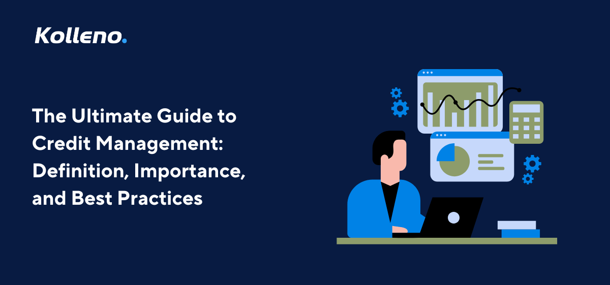 The Ultimate Guide to Credit Management:  Best Practices