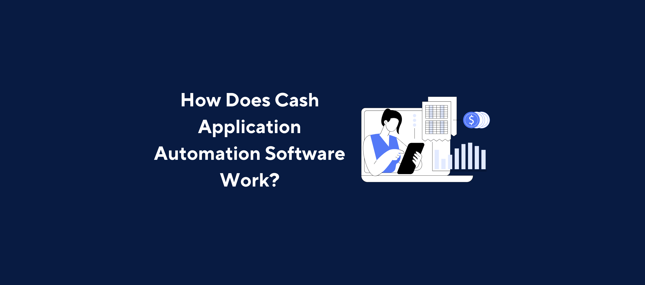 Kolleno-branded graphic showing a person analyzing financial data on a tablet, with invoice charts and payment icons, next to the headline “How Does Cash Application Automation Software Work?”