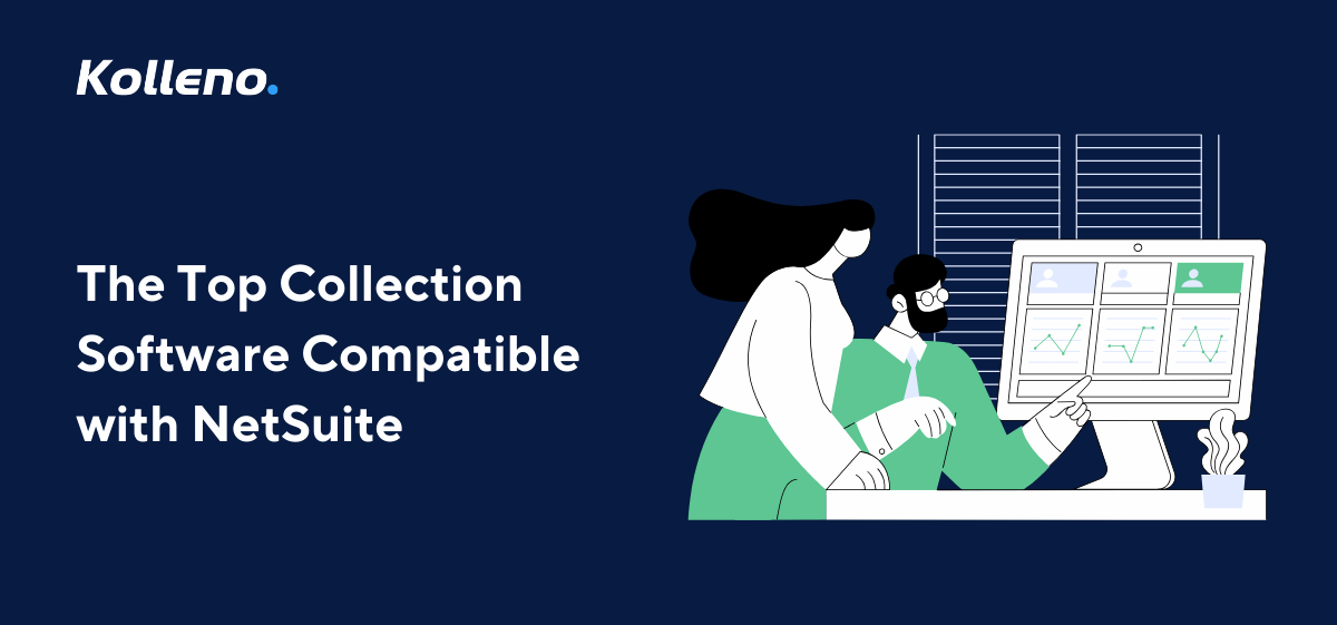 The Top Collection Software Compatible with NetSuite